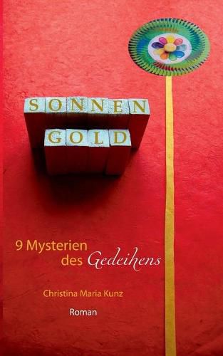 Cover image for SonnenGold. 9 Mysterien des Gedeihens: Roman