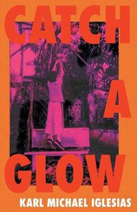 Cover image for Catch a Glow