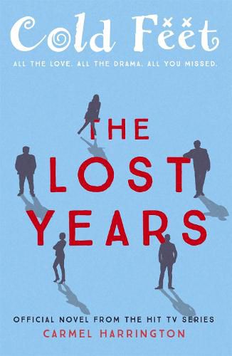 Cover image for Cold Feet: The Lost Years