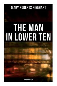 Cover image for The Man in Lower Ten (Murder Mystery)