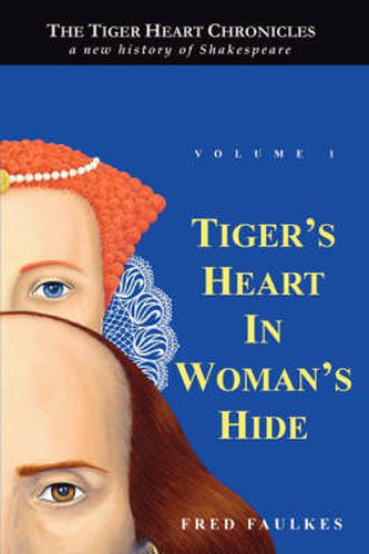 Cover image for Tiger's Heart in Woman's Hide: Volume 1