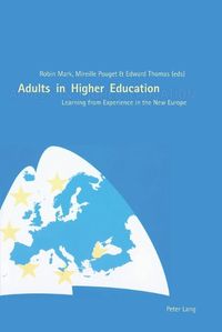 Cover image for Adults in Higher Education: Learning from Experience in the New Europe