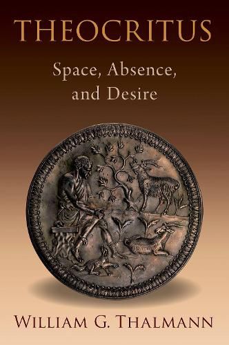 Cover image for Theocritus: Space, Absence, and Desire