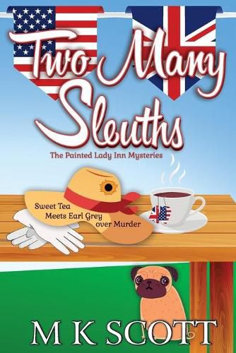 Cover image for Two Many Sleuths: Sweet Tea Meets Earl Grey Over Murder