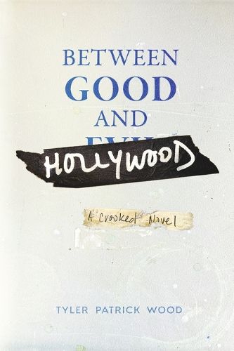 Cover image for Between Good and Hollywood