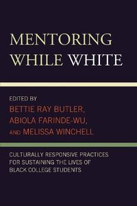 Cover image for Mentoring While White