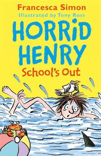 Cover image for Horrid Henry School's Out