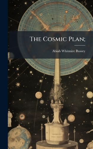 Cover image for The Cosmic Plan;