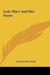 Cover image for Lady Mary and Her Nurse