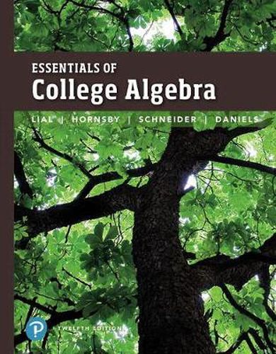 Essentials of College Algebra Plus Mylab Math with Pearson Etext -- 24-Month Access Card Package