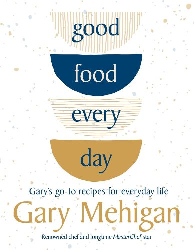 Cover image for Good Food Every Day