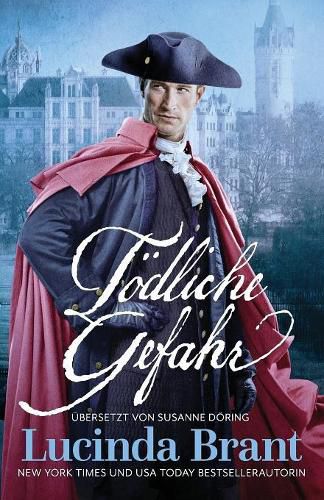 Cover image for Toedliche Gefahr: Ein Historischer Kriminalroman aus der Georgianischen Zeit