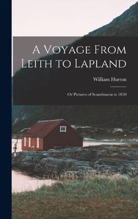 Cover image for A Voyage From Leith to Lapland