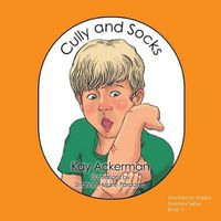 Cover image for Cully and Socks: Shocked to Happy