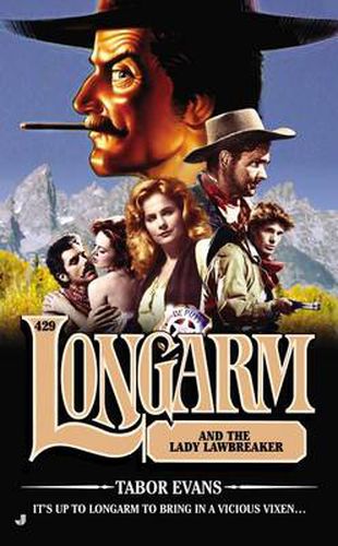 Cover image for Longarm #429: Longarm and the Lady Lawbreaker