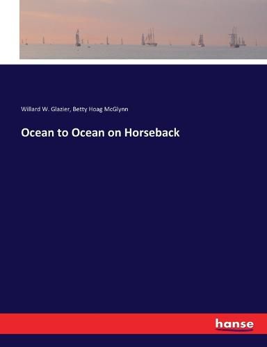 Cover image for Ocean to Ocean on Horseback