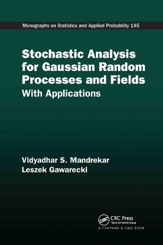 Cover image for Stochastic Analysis for Gaussian Random Processes and Fields: With Applications