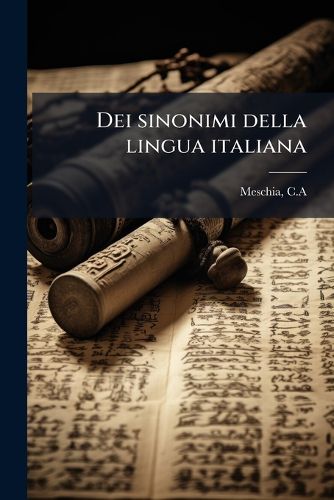 Cover image for Dei Sinonimi Della Lingua Italiana: Esercizi