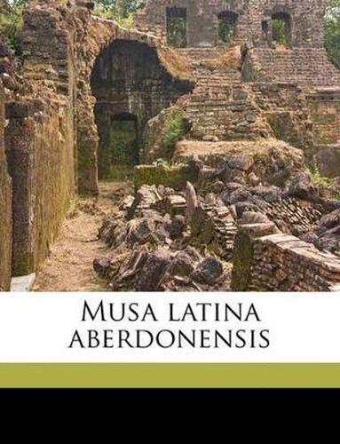 Cover image for Musa Latina Aberdonensis