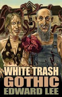 Cover image for White Trash Gothic