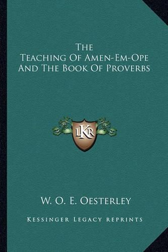 Cover image for The Teaching of Amen-Em-Ope and the Book of Proverbs