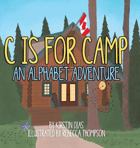 Cover image for C Is for Camp: An Alphabet Adventure