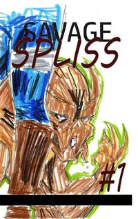 Cover image for Savage Spliss #1