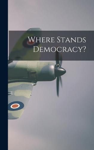 Cover image for Where Stands Democracy?