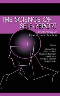 Cover image for The Science of Self-report: Implications for Research and Practice