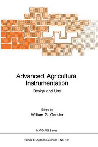 Cover image for Advanced Agricultural Instrumentation: Design and Use