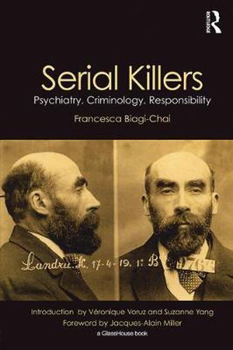 Cover image for Serial Killers: Psychiatry, Criminology and Responsibility