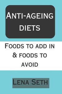Cover image for Anti-ageing diets