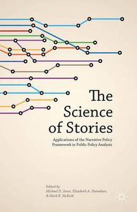 Cover image for The Science of Stories: Applications of the Narrative Policy Framework in Public Policy Analysis