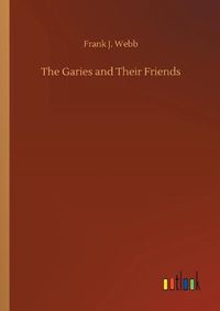 Cover image for The Garies and Their Friends