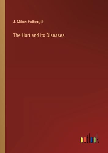 Cover image for The Hart and Its Diseases