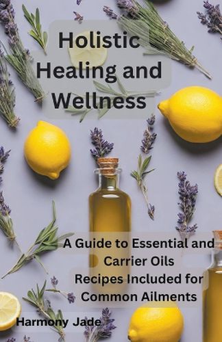 Cover image for Holistic Healing and Wellness