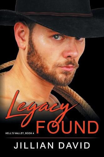 Cover image for Legacy Found (Hell's Valley, Book 4): Paranormal Western Romance