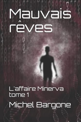 Cover image for Mauvais R ves: L'Affaire Minerva