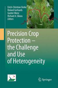 Cover image for Precision Crop Protection - the Challenge and Use of Heterogeneity