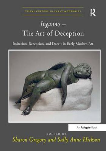 Cover image for Inganno - The Art of Deception: Imitation, Reception, and Deceit in Early Modern Art