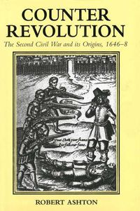 Cover image for Counter-Revolution: The Second Civil War and Its Origins, 1646-8