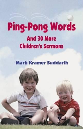 Cover image for Ping-Pong Words: And 30 More Children's Sermons