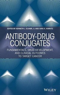 Cover image for Antibody-Drug Conjugates: Fundamentals, Drug Development, and Clinical Outcomes to Target Cancer