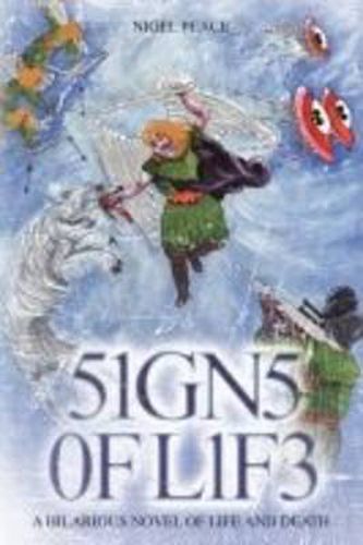 Cover image for Signs of Life: A Hilarious Novel of Life and Death