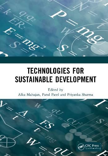 Technologies for Sustainable Development: Proceedings of the 7th Nirma University International Conference on Engineering (NUiCONE 2019), November 21-22, 2019, Ahmedabad, India