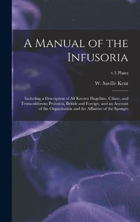 Cover image for A Manual of the Infusoria