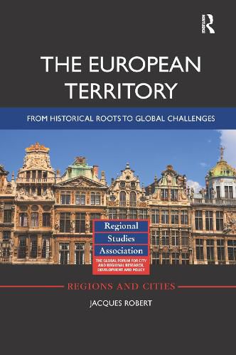 The European Territory: From Historical Roots to Global Challenges