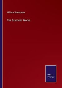 Cover image for The Dramatic Works