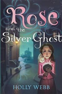Cover image for Rose and the Silver Ghost