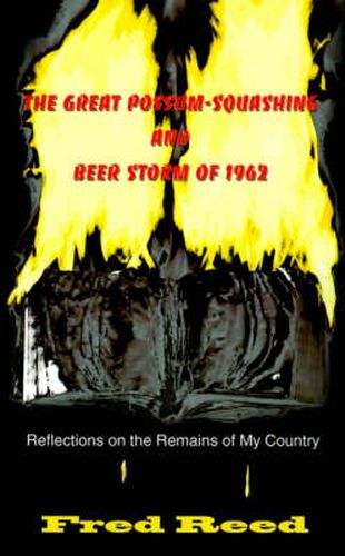 Cover image for The Great Possum-Squashing and Beer Storm of 1962: Reflections on the Remains of My Country